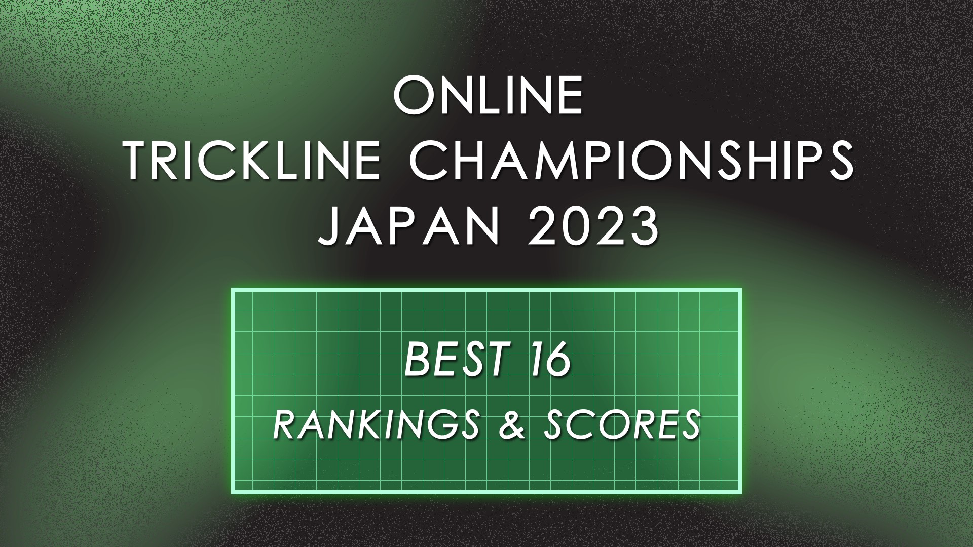 ONLINE TRICKLINE CHAMPIONSHIPS JAPAN 2023